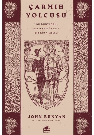 Çarmıh Yolcusu / John Bunyan