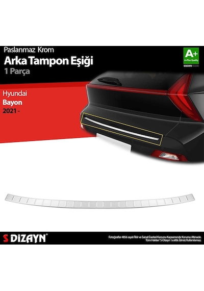 S-Dizayn  Hyundai Bayon Krom Arka Tampon Eşiği 2021 Üzeri
