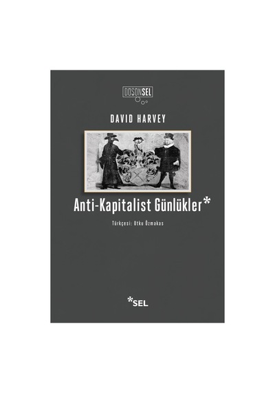 Anti-kapitalist Günlükler: Ekonomi Ve Toplum Üzerine Düşünceler