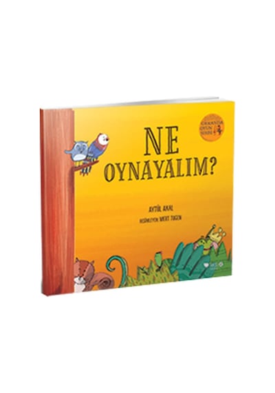 Ormanda Oyun Serisi 1- Ne Oynayalım?- Redhouse Kidz Yayınları