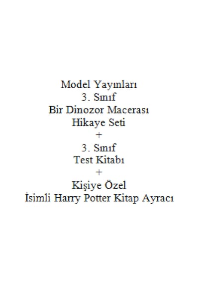 3. Sınıf Hikaye Kitabı Seti Model Yayınları Bir Dinozor Macerası + 3. Sınıf Test Kitabı + Kişiye Özel İsimli Harry Potter Kitap Ayracı