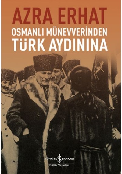 Osmanlı Münevverinden Türk Aydınına