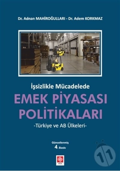 Işsizlikle Mücadelede Emek Piyasası Politikaları