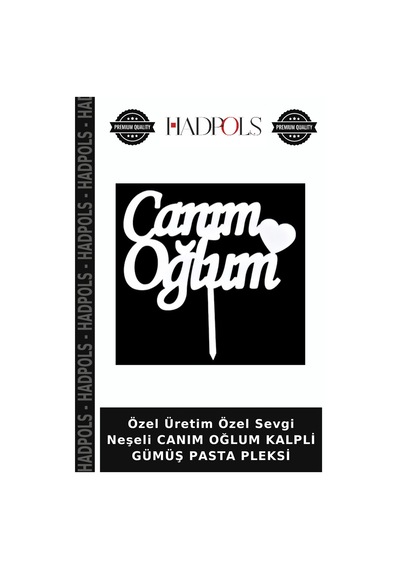Özel Üretim Özel Sevgi Neşeli Canım Oğlum Kalpli Gümüş Pasta Pleksi