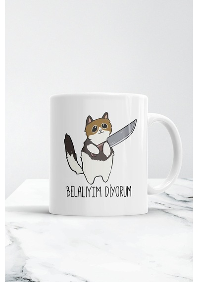 Belalıyım Diyorum Kupa Bardak Beyaz