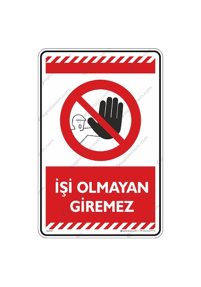 İşi Olmayan Giremez