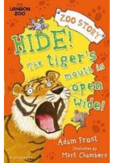 Hide! The Tiger'S Mouth İs Open Wide