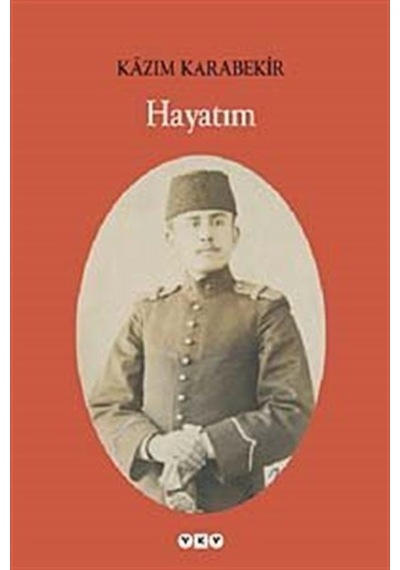 Hayatım / Kazım Karabekir 9789750815287
