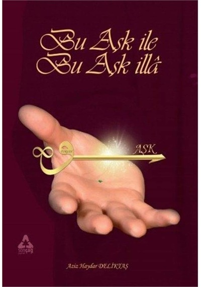 Bu Aşk İle Bu Aşk İlla