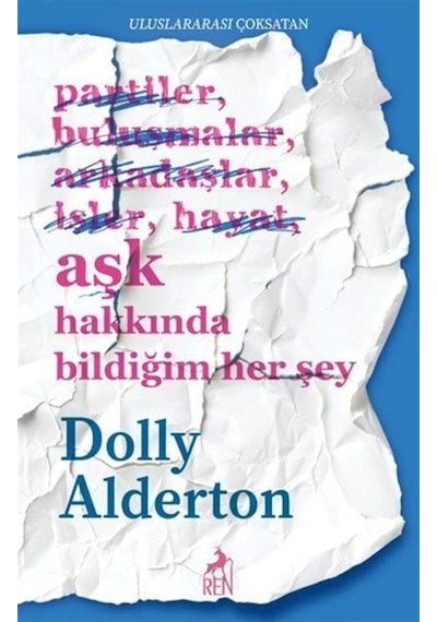 Aşk Hakkında Bildiğim Her Şey / Dolly Alderton