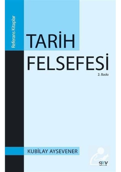 Tarih Felsefesi / Kubilay Aysevener 9786050203929