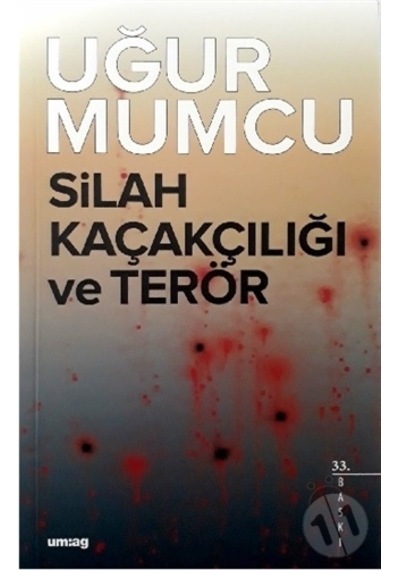 Silah Kaçakçılığı ve Terör