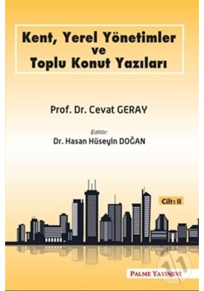 Palme Kent Yerel Yönetimler ve Toplu Konut Yazıları Cilt-2