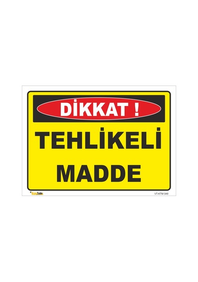 Tehlikeli Madde - Isg Levhası