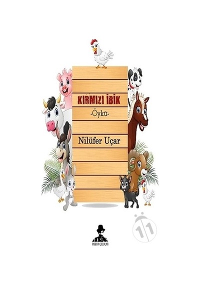 Kırmızı İbik - Nilüfer Uçar - İmgenin Çocukları