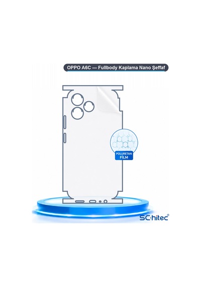 Schitec Oppo A6c Fullbody Nano Kaplama Koruyucu Film