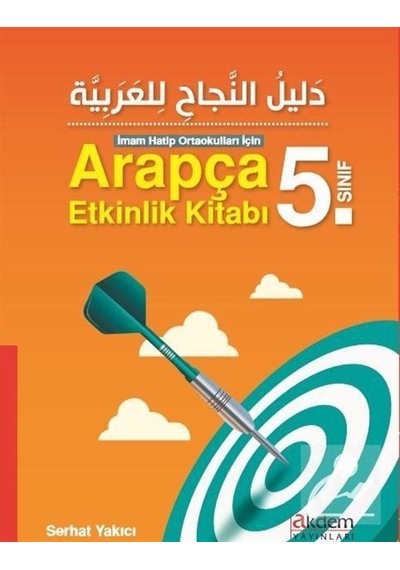 5. Sınıf Imam Hatip Ortaokulları Için Arapça Etkinlik Kitabı /... 5. Sınıf Imam Hatip Ortaokulları Için Arapça Etkinlik Kitabı /...