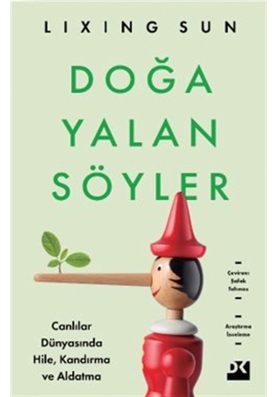 Doğa Yalan Söyler & Canlılar Dünyasında Hile, Kandırma Ve Alda...