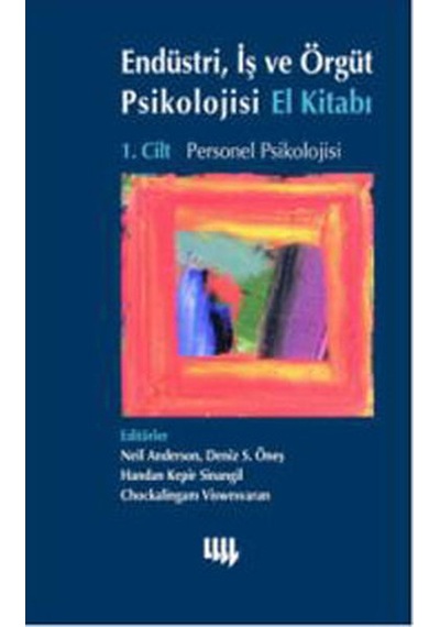 Endüstri İş ve Örgüt Psikolojisi El Kitabı 1. Cilt: Örgüt Psikolojisi- Literatür Yayıncılık