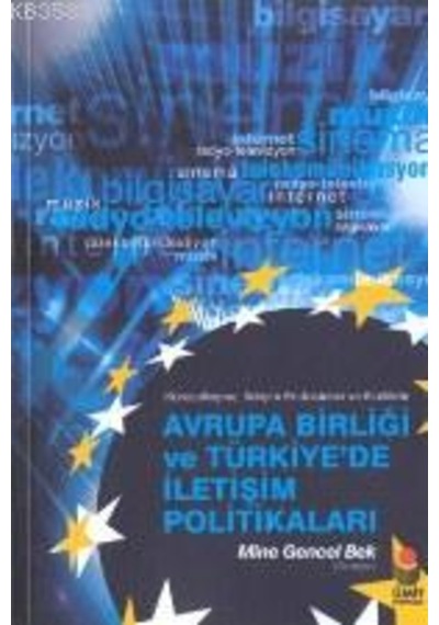 Avrupa Birliği ve Türkiye'de İletişim Politikaları