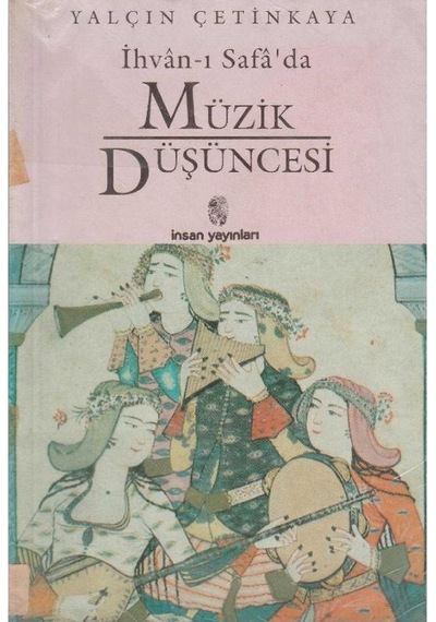 İhvan-ı Safa'da Müzik Düşüncesi İkinciel Kullanılmış Kitap