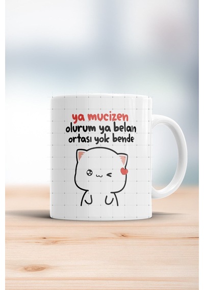 Ya Mucizen Olurum Ya Belan Kupa Bardak Beyaz