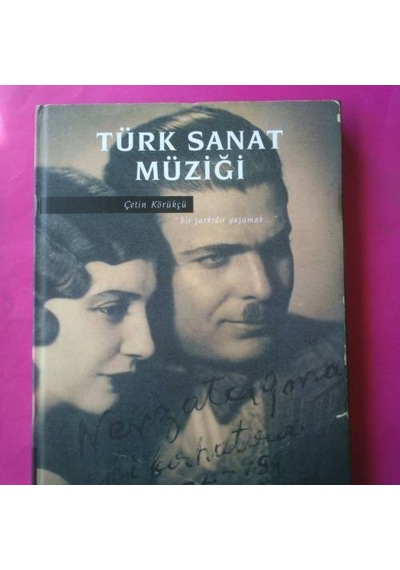 Türk Sanat Müziği Bir Şarkıdır Yaşamak Çetin Körükçü