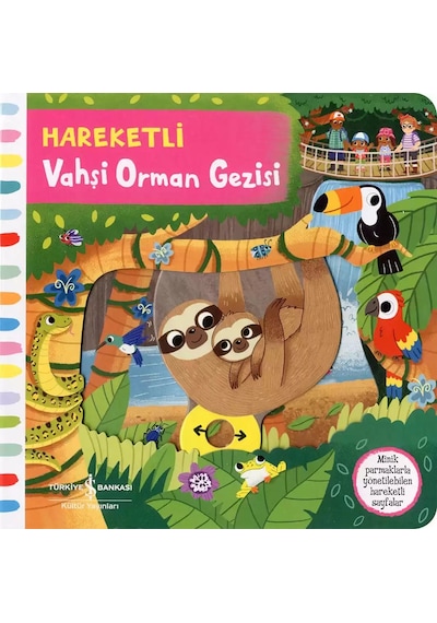 Hareketli Vahşi Orman Gezisi - İş Bankası Kültür Yayınları