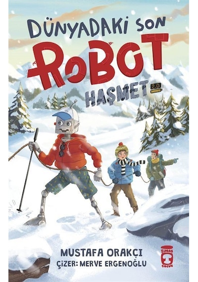 Dünyadaki Son Robot / Haşmet 2.0 / Mustafa Orakçı