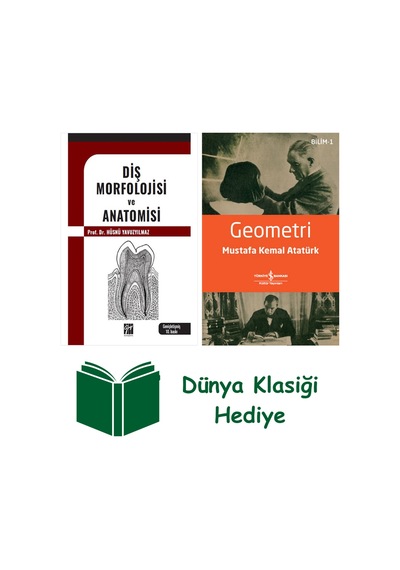 Diş Morfolojisi Ve Anatomisi + Geometri + Dünya Klasiği Hediye