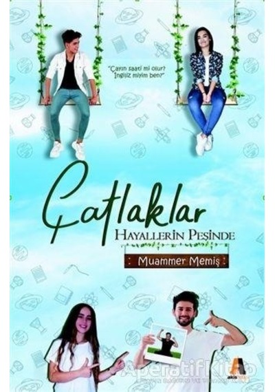 Çatlaklar Hayallerin Peşinde - Muammer Memiş - Akis Kitap