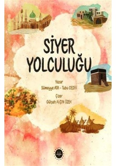 Siyer Yolculuğu / Tuba Cedik