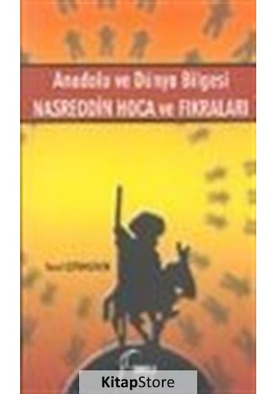 Anadolu ve Dünya Bilgesi - Nasreddin Hoca ve Fıkraları- Toroslu Kitaplığı