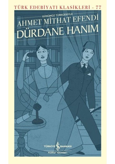 Dürdane Hanım Günümüz Türkçesiyle - Yqbx-627577