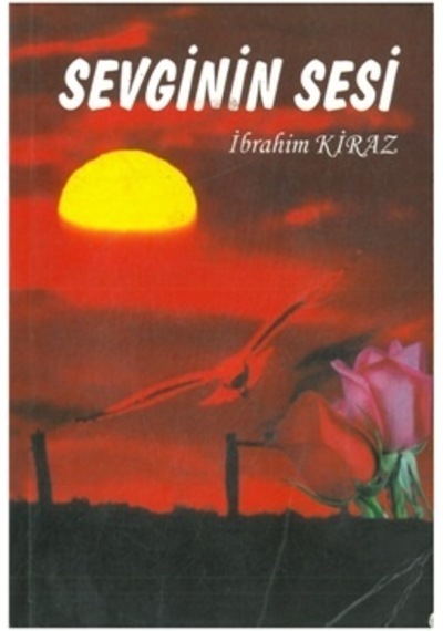 Sevginin Sesi İbrahim Kiraz (2.El )Temiz Şiir kitabı