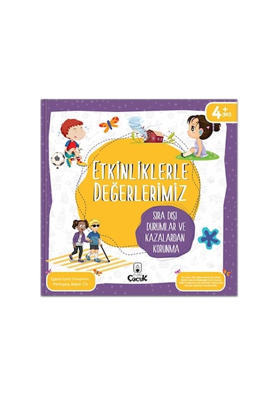 Etkinliklerle Değerlerimiz - Sıra Dışı Durumlar Ve Kazalardan Korunma - Ybve-717317
