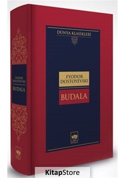 Kitapstore Budala (Ciltli) / Fyodor Mihailoviç Dostoyevski