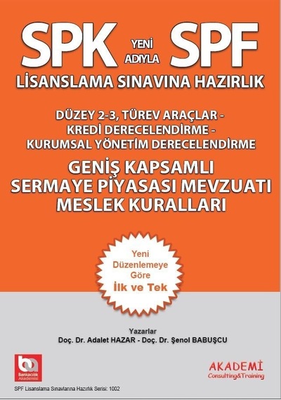 Spk Geniş Kapsamlı Sermaye Piyasası Mevzuatı Konu Adalet Hazar
