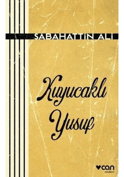 Kuyucaklı Yusuf - Sabahattin Ali - Can Yayınları