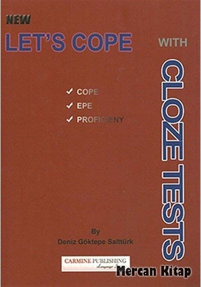 Lets Cope With Cloze Tests - Deniz Göktepe - Carmine Publishing
