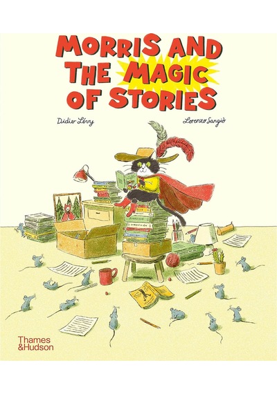 Thames & Hudson Morris And The Magic Of Stories 9780500653258