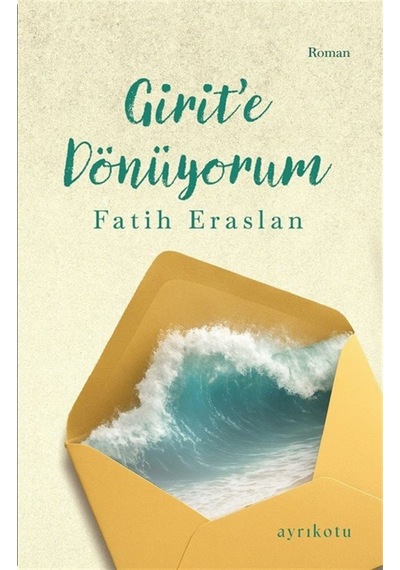 Girit'e Dönüyorum / Fatih Eraslan