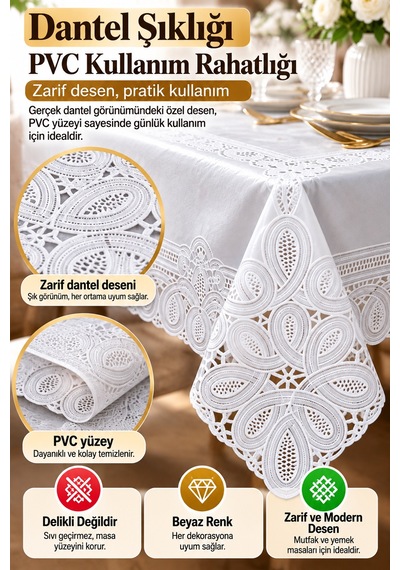 Beyaz 120x152 Cm Dantel Görünümlü Pvc Masa Örtüsü Sıvı Geçirmez Silinebilir Mutfak Masa Örtüsü Lüks