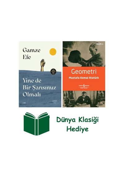 Yine De Bir Şansımız Olmalı + Geometri + Dünya Klasiği Hediye