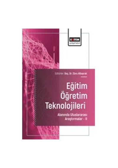 Eğitim Öğretim Teknolojileri Alanında Uluslararası Araştırmala...
