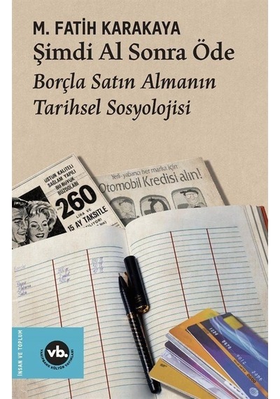 Şimdi Al Sonra Öde / M. Fatih Karakaya