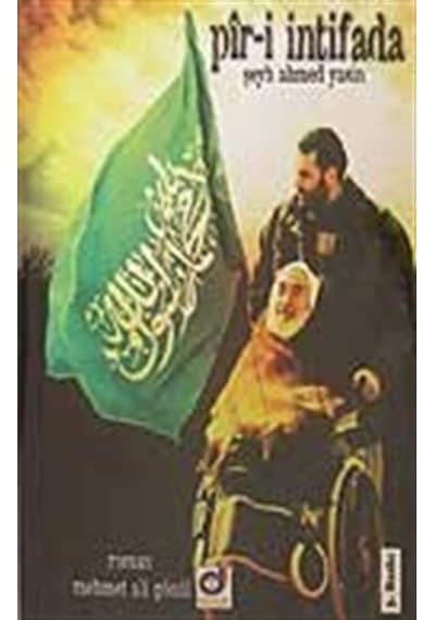 Pir-i İntifada / Şeyh Ahmed Yasin