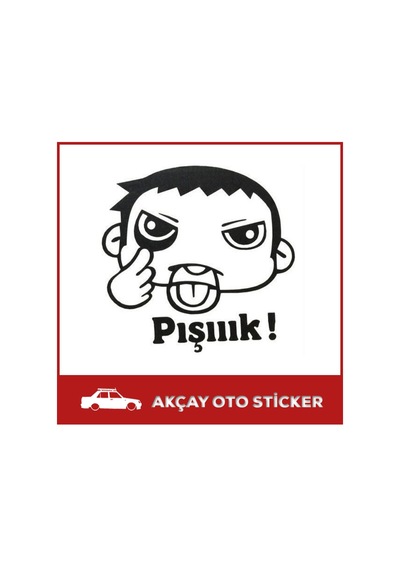 Pışık Sticker Araba Sticker Arma Sticker Pışık Oto Sticker