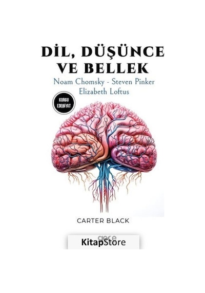 Dil Düşünce ve Bellek - Noam Chomsky - Steven Pinker - Elizabeth Loftus - Carter Black - Gece Kitaplığı