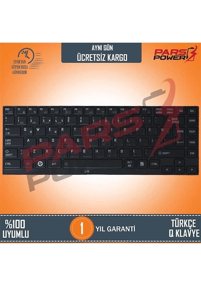 Toshiba Uyumlu Portege R930-16K, R930-17L, R930-180 Notebook Klavye (Siyah TR) (Pars Power) Siyah - Çerçeveli 650234
